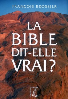 Front cover_La Bible dit-elle vrai ?