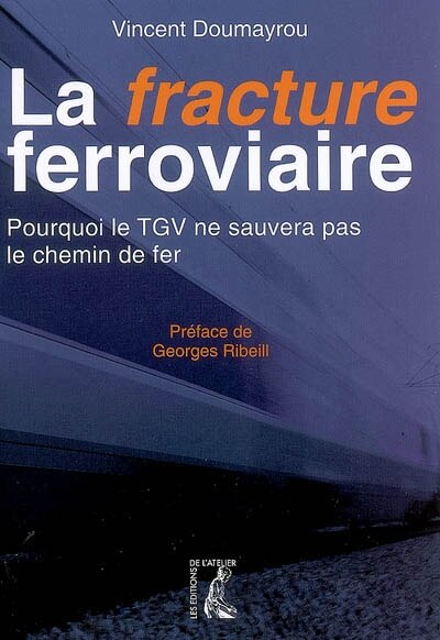 Couverture_La fracture ferroviaire