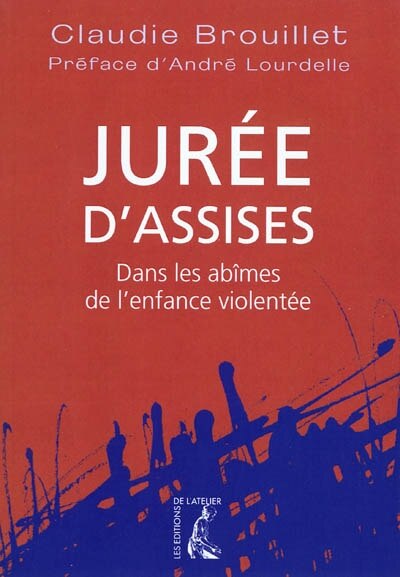 Couverture_Jurée d'assises : dans les abîmes de l'enfance violentée