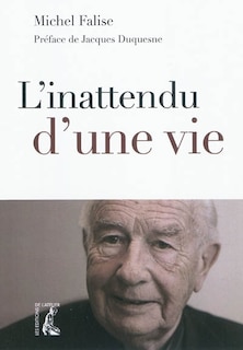 L' inattendu d'une vie