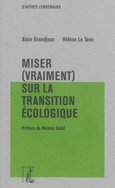 Front cover_Miser (vraiment) sur la transition écologique