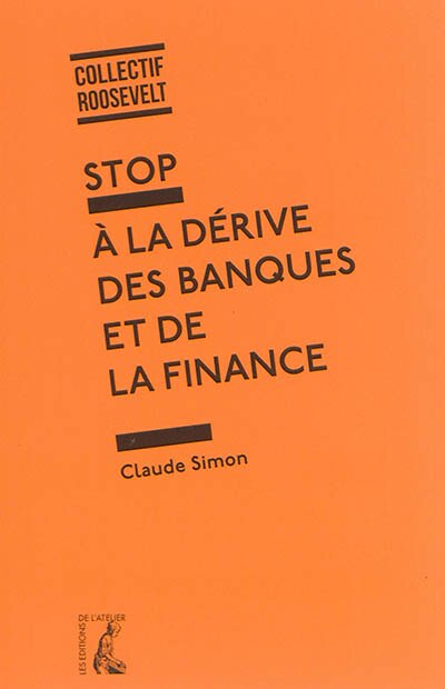Front cover_Stop à la dérive des banques et de la finance