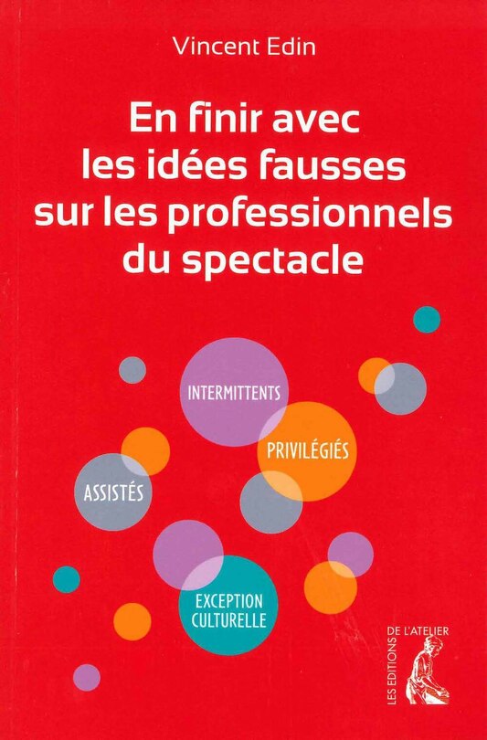 En finir avec les idées fausses sur les professionnels du spectacle