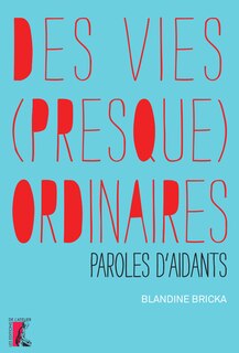 Front cover_Des vies (presque) ordinaires