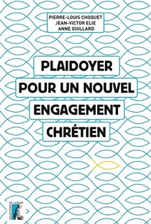 Front cover_Plaidoyer pour un nouvel engagement chrétien