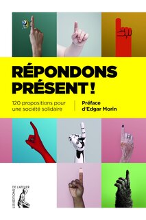 Couverture_Répondons présent ! : 120 propositions pour une société solidaire