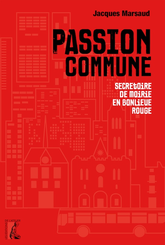 Passion commune: Secrétaire de mairie en banlieue rouge