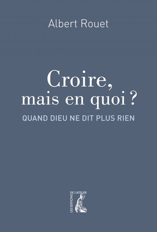 Front cover_Croire, mais en quoi ?