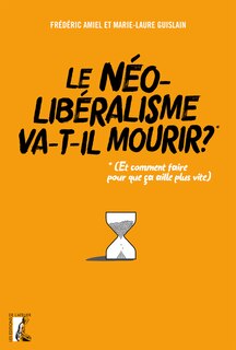 Couverture_Le néolibéralisme va-t-il mourir ?