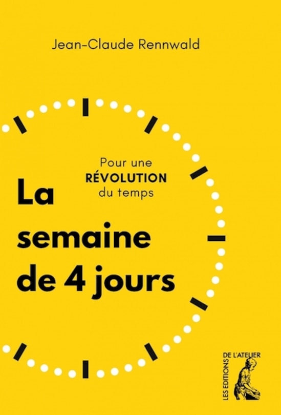 Front cover_La semaine de 4 jours : pour une révolution du temps