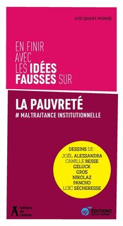 Front cover_En finir avec les idées fausses sur la pauvreté : #maltraitance institutionnelle