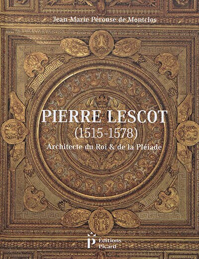 Front cover_Pierre Lescot (1515-1578)