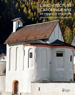 Front cover_L' architecture carolingienne en France et en Europe