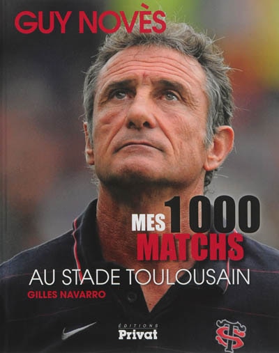Couverture_Mes 1.000 matchs au Stade toulousain