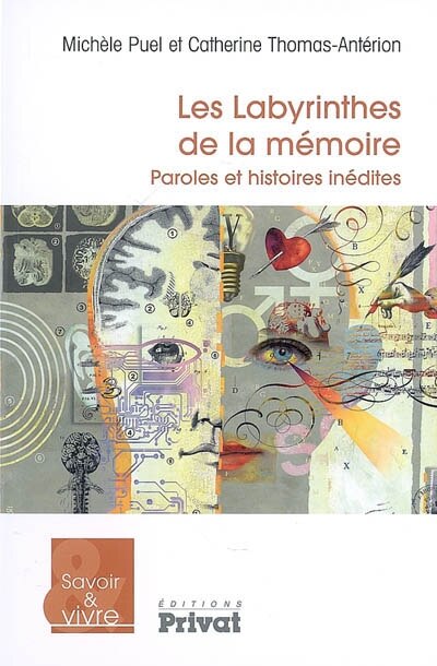 Couverture_Les labyrinthes de la mémoire : paroles et histoires inédites