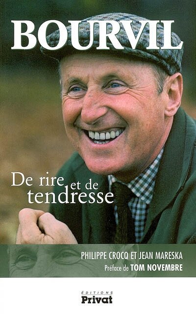 Front cover_Bourvil : de rire et de tendresse