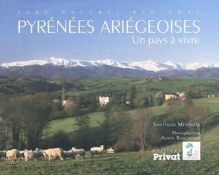 Couverture_Pyrénées ariégeoises : un pays à vivre