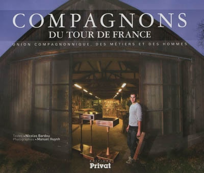 Front cover_Compagnons du tour de France : Union compagnonnique des métiers et des hommes