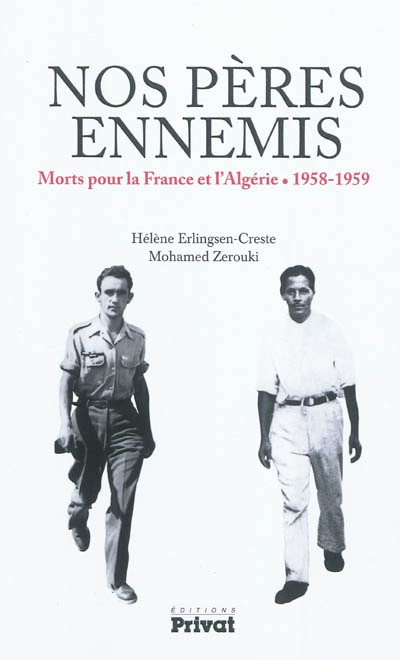 Front cover_Nos pères ennemis : morts pour la France et l'Algérie, 1958-1959