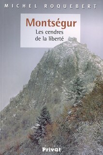 Front cover_Montségur : les cendres de la liberté