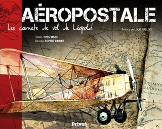Front cover_Aéropostale : les carnets de vols de Léopold