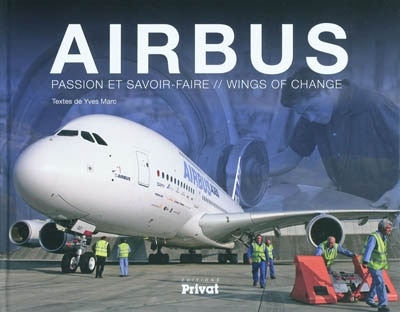 Airbus: passion et savoir-faire