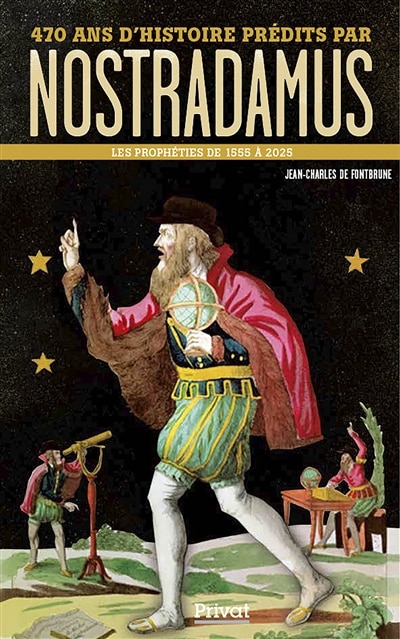Couverture_470 ans d'histoire prédits par Nostradamus