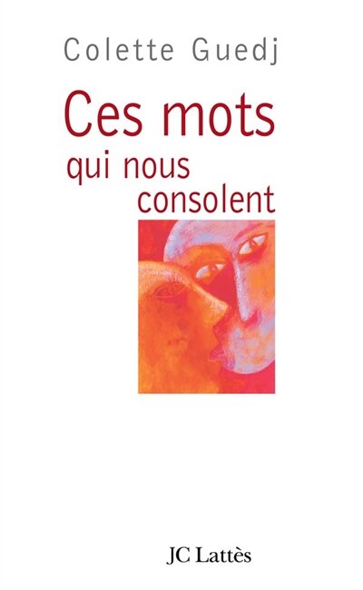 Front cover_Ces mots qui nous consolent