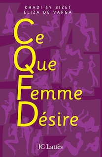 Front cover_C.Q.F.D. ce que femme désire
