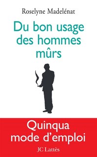 Front cover_Du bon usage des hommes mûrs