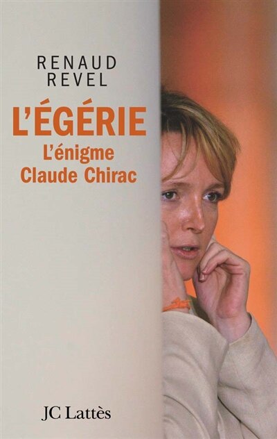 Front cover_L'égérie : l'énigme Claude Chirac