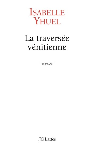 Front cover_La traversée vénitienne