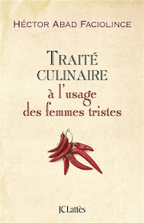 Couverture_Trait&eacute; culinaire &agrave; l'usage des femmes tristes