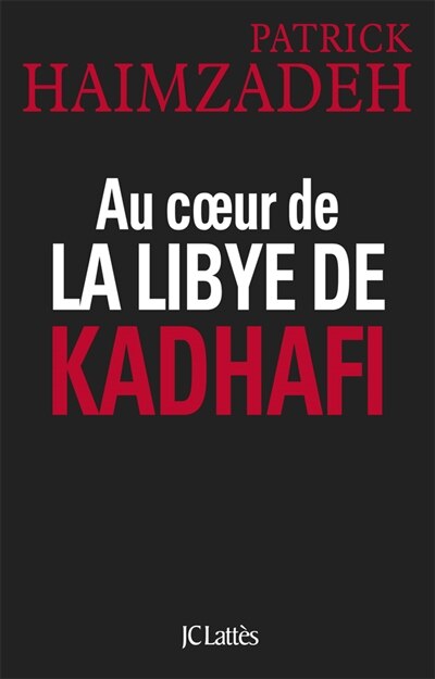 Front cover_Au coeur de la Libye de Kadhafi