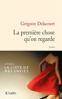 Couverture_La première chose qu'on regarde