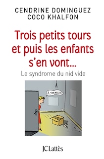 Front cover_Trois petits tours et puis les enfants s'en vont...