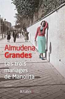 Front cover_Les trois mariages de Manolita
