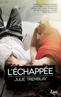 L'échappée