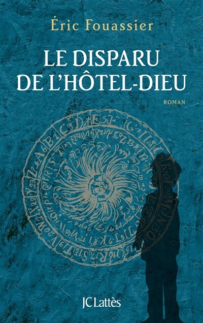 Front cover_Le disparu de l'Hôtel-Dieu