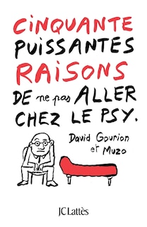 Front cover_Cinquante puissantes raisons de ne pas aller chez le psy