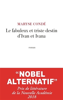 Le fabuleux et triste destin d'Ivan et d'Ivana