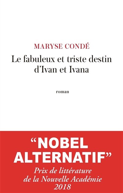 Le fabuleux et triste destin d'Ivan et d'Ivana