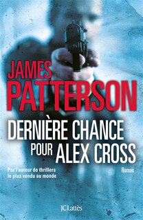 Front cover_Dernière chance pour Alex Cross