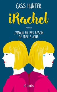 Front cover_iRachel : l'amour n'a pas besoin de mise à jour