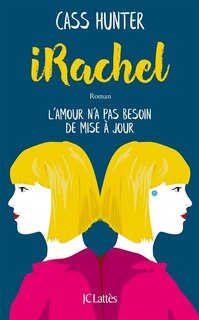 iRachel: l'amour n'a pas besoin de mise à jour