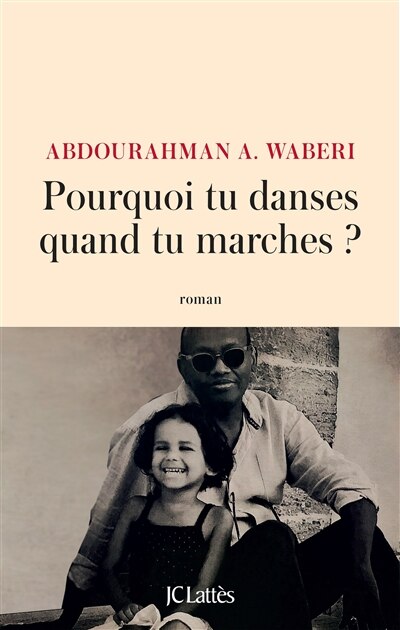 Couverture_Pourquoi tu danses quand tu marches ?