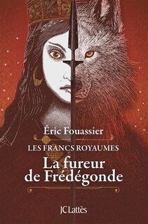 Front cover_La fureur de Fr&eacute;d&eacute;gonde