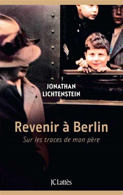 Couverture_Revenir à Berlin : sur les traces de mon père