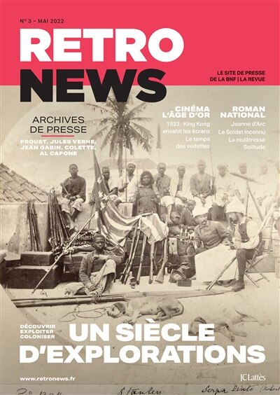 Front cover_Retronews, n&deg;3. Un si&egrave;cle d'explorations