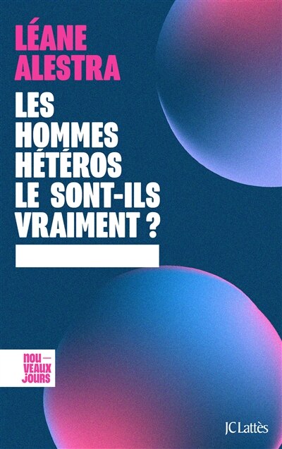 Front cover_Les hommes hétéros le sont-ils vraiment ?